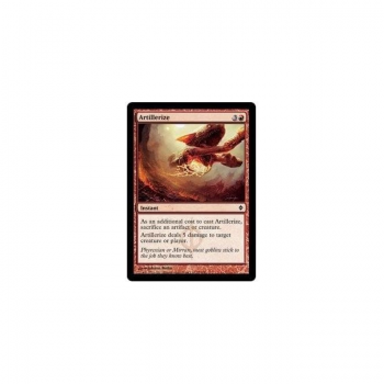Artillerize : NEW PHYREXIA 079/175 - Magic the Gathering Single Card