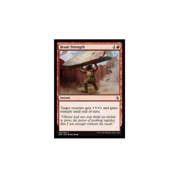 Brute Strength : AMONKHET 122/287 - Magic the Gathering Single Card