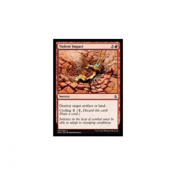 Violent Impact : AMONKHET 154/287 - Magic the Gathering Single Card