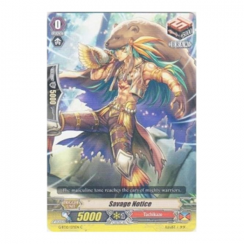 Savage Notice : G-BT10-071 - Cardfight!! Vanguard Single Card