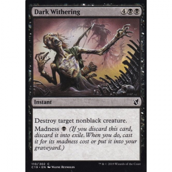 Dark Withering : COMMANDER 2019 110/302 - Magic the Gathering Single Card
