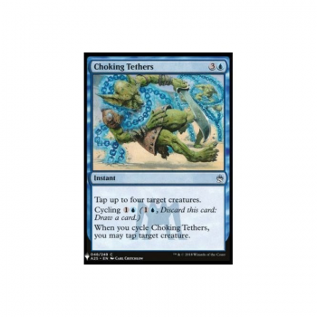 Choking Tethers : MYSTERY BOOSTER 326 - Magic the Gathering Single Card