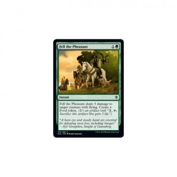 Fell the Pheasant : THRONE OF ELDRAINE 153/269 - Magic the Gathering Single Card