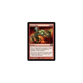 Turn to Slag : MAGIC 2013 153/249 - Magic the Gathering Single Card