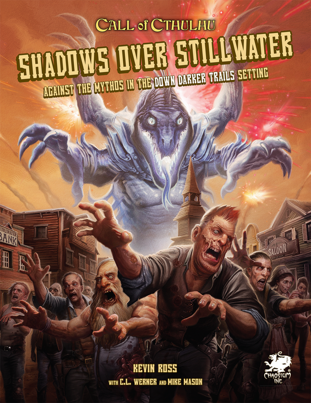 Call of Cthulhu: Down Darker Trails - Shadows over Stillwater