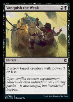 Vanquish the Weak : ZENDIKAR RISING 131/280 - Magic the Gathering Single Card