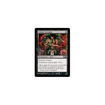 Unholy Strength : MAGIC 2011 119/249 - Magic the Gathering Single Card