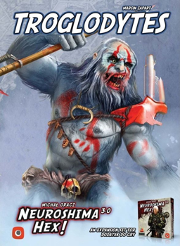 Neuroshima Hex 3.0 : Troglodytes