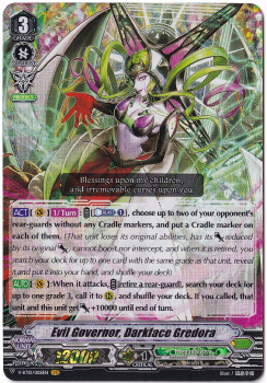Evil Governor, Darkface Gredora : V-BT10-005 - Cardfight!! Vanguard Single Card