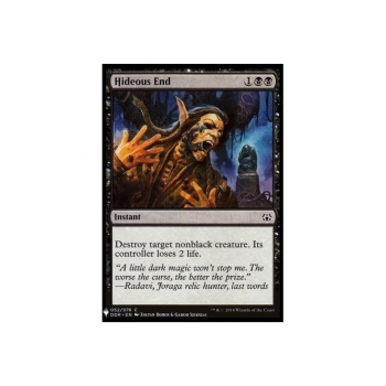 Hideous End : MYSTERY BOOSTER 723 - Magic the Gathering Single Card