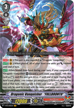 Dragonic Vanquisher "FULLBRONTO" : V-BT12-005 - Cardfight!! Vanguard Single Card