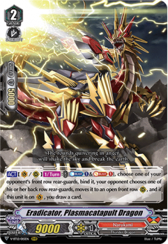 Eradicator, Plasmacatapult Dragon : V-BT12-015 - Cardfight!! Vanguard Single Card