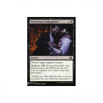 Murderous Compulsion : MYSTERY BOOSTER 758 - Magic the Gathering Single Card