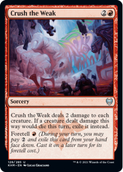 Crush the Weak - KALDHEIM - 128/285 - Magic the Gathering Single Card