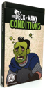 The Deck of Many Conditions