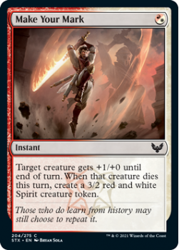Make Your Mark - STRIXHAVEN: SCHOOL OF MAGES - 204/275 - Magic the Gathering Single Card