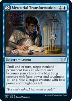 Mercurial Transformation - STRIXHAVEN: SCHOOL OF MAGES - 047/275 - Magic the Gathering Single Card