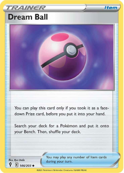 Dream Ball : SWORD AND SHIELD - EVOLVING SKIES - 146/203 - Pokemon Single Card