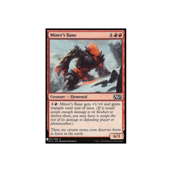 Miner's Bane : MYSTERY BOOSTER 1068 - Magic the Gathering Single Card