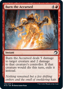 Burn the Accursed (FOIL) : INNISTRAD MIDNIGHT HUNT 132/277 - Magic the Gathering Single Card
