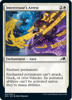 Intercessor's Arrest : 020/302 KAMIGAWA NEON DYNASTY - Magic the Gathering Single Card
