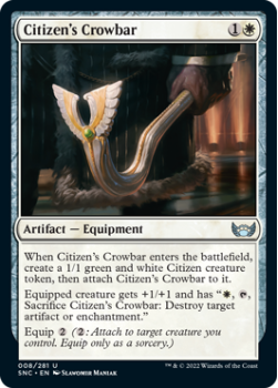 Citizen's Crowbar : 008/281 STREETS OF NEW CAPENNA - Magic the Gathering Single Card