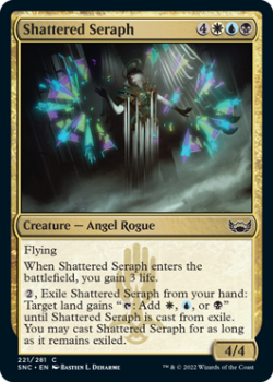 Shattered Seraph : 221/281 STREETS OF NEW CAPENNA - Magic the Gathering Single Card