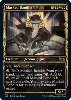 Masked Bandits (SHOWCASE) (FOIL) : 319 STREETS OF NEW CAPENNA - Magic the Gathering Single Card