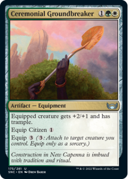 Ceremonial Groundbreaker : 175/281 STREETS OF NEW CAPENNA - Magic the Gathering Single Card