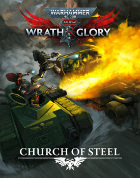Warhammer 40,000: Wrath and Glory Church of Steel