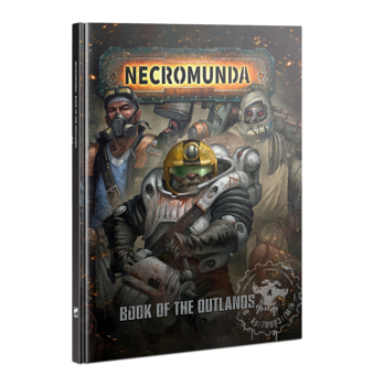 Necromunda : Book of the Outlands