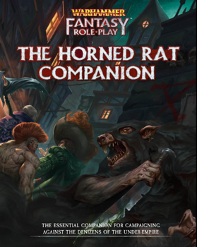 Warhammer Fantasy RPG: Enemy Within Campaign Volume 4: The Horned Rat Companion