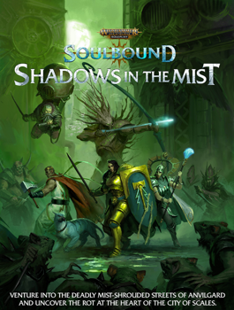 Warhammer Age of Sigmar: Soulbound Shadows in the Mist