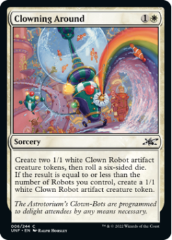Clowning Around (FOIL) : 006/244 UNFINITY - Magic the Gathering Single Card