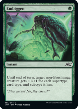 Embiggen (FOIL) : 137/244 UNFINITY - Magic the Gathering Single Card