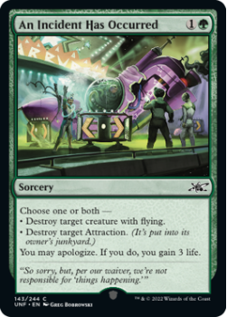 An Incident Has Occurred (FOIL) : 143/244 UNFINITY - Magic the Gathering Single Card