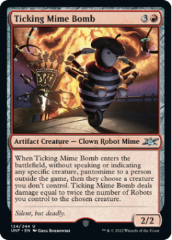 Ticking Mime Bomb (FOIL) : 124/244 UNFINITY - Magic the Gathering Single Card