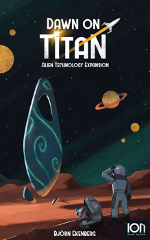 Dawn on Titan - Alien Technology Expansion