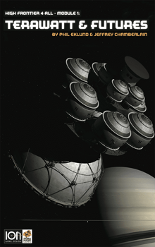 High Frontier 4 All - Module 1: Terawatt & Futures