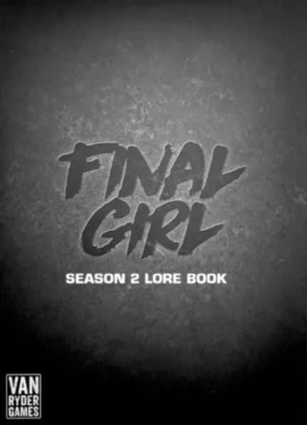 Van Ryder Games Final Girl: Lore Book Series 1 - Libro Di 64 Pagine Con Informazioni Su Assassini E Ragazze Finali, Strategie E Scenari