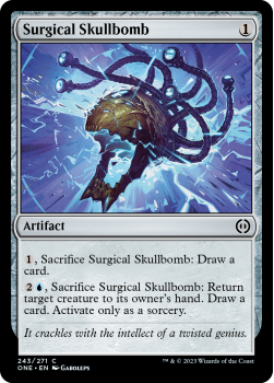 Surgical Skullbomb (FOIL) : 243/271 Phyrexia: All Will Be One - Magic the Gathering Single Card