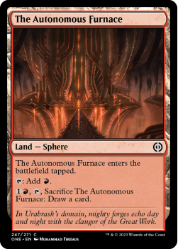 The Autonomous Furnace (FOIL) : 247/271 Phyrexia: All Will Be One - Magic the Gathering Single Card
