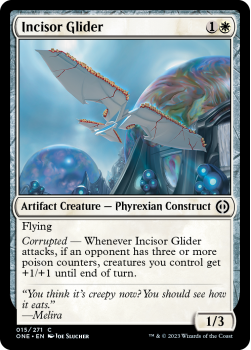 Incisor Glider (FOIL) : 015/271 Phyrexia: All Will Be One - Magic the Gathering Single Card