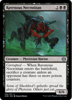 Ravenous Necrotitan (FOIL) : 106/271 Phyrexia: All Will Be One - Magic the Gathering Single Card