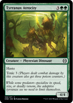 Tyrranax Atrocity : 188/271 Phyrexia: All Will Be One - Magic the Gathering Single Card