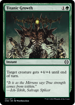 Titanic Growth : 187/271 Phyrexia: All Will Be One - Magic the Gathering Single Card