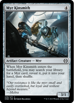 Myr Kinsmith : 236/271 Phyrexia: All Will Be One - Magic the Gathering Single Card