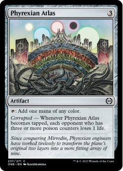 Phyrexian Atlas : 237/271 Phyrexia: All Will Be One - Magic the Gathering Single Card
