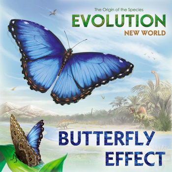 Evolution - New World: Butterfly Effect