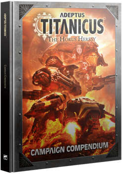 Adeptus Titanicus: Campaign Compendium